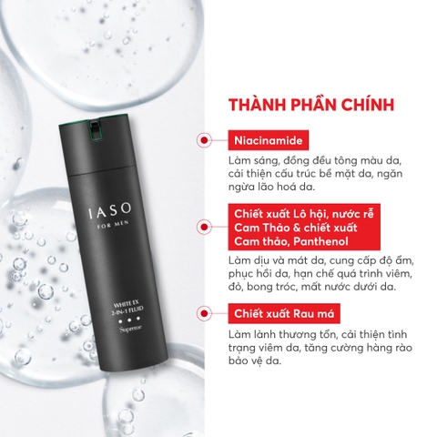 I81 Tinh chất dưỡng da dành cho nam giới For Men White EX-2in-1 Fluid Superme - IASO