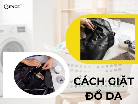 Hướng dẫn cách giặt đồ da đúng chuẩn, không bị bong tróc