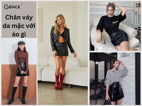 10 ý tưởng chân váy da mặc với áo gì thu hút và thời trang