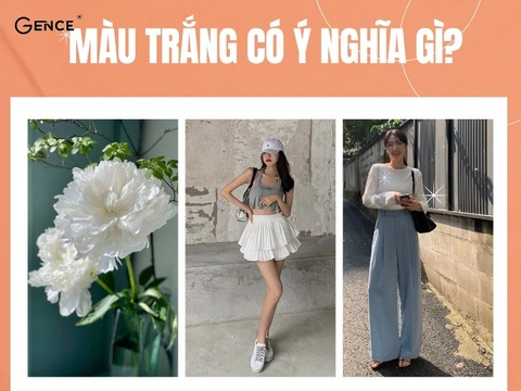 Màu trắng có ý nghĩa gì? Các màu hợp với màu trắng trong thời trang