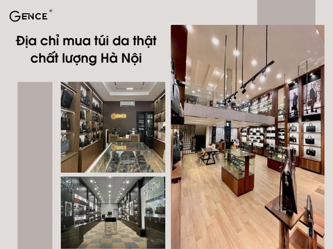 Tổng hợp 10 địa chỉ mua túi da thật ở Hà Nội
