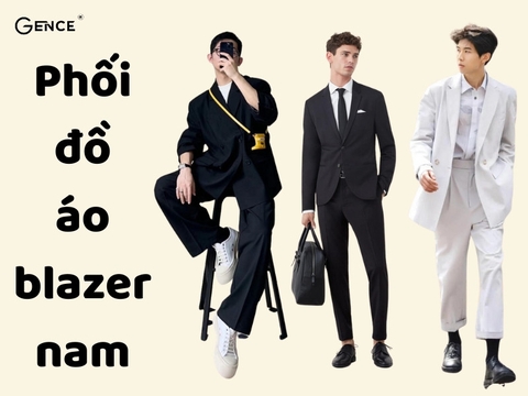 8 Cách phối đồ áo blazer nam theo nhiều phong cách khác nhau