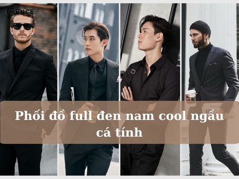 Khám phá 9 ý tưởng phối đồ full đen nam cool ngầu và cá tính
