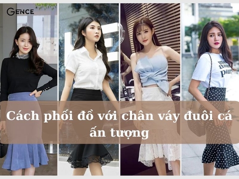 10+ Ý tưởng phối đồ với chân váy đuôi cá sang chảnh, quyến rũ
