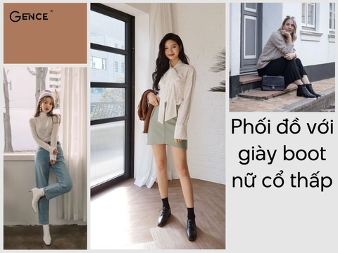10+ phối đồ với giày boot nữ cổ thấp cá tính và sành điệu