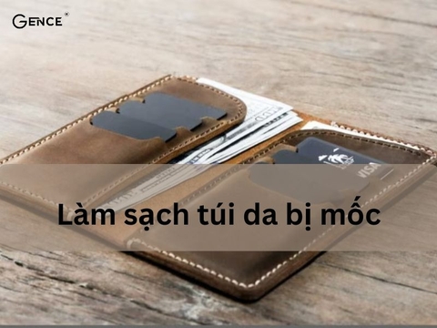 Ví da bị mốc: Dấu hiệu, nguyên nhân, cách xử lý vết mốc trên ví da