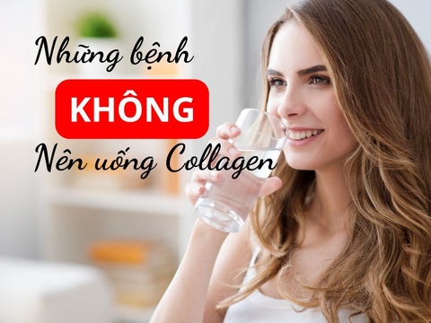 Những Bệnh Không Nên Uống Collagen Mà Bạn Nên Biết