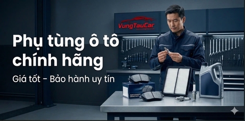 Phụ tùng ô tô Vũng Tàu chính hãng – Giá tốt, bảo hành uy tín