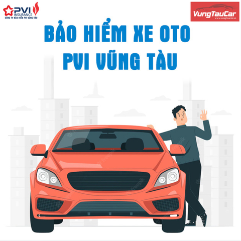 Bảo Hiểm Ô Tô PVI Vũng Tàu