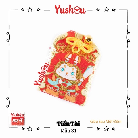 Yushou Tiền Tài Mẫu 81 - Giàu Sau Một Đêm
