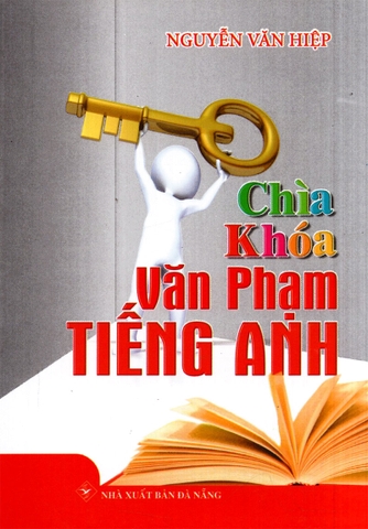 Chìa Khóa Văn Phạm Tiếng Anh