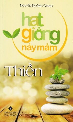 Hạt Giống Nảy Mầm - Thiền