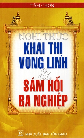 Nghi Thức Khai Thị Vong Linh và Sám Hối Ba Nghiệp