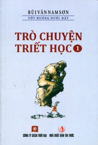 Trò Chuyện Triết Học - Tập 1