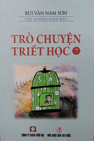 Trò Chuyện Triết Học - Tập 7