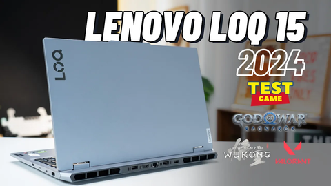 [TEST GAME] LOQ năm nay bản nào cũng QUÁ NGON !!! | Lenovo LOQ 15 2024