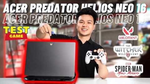 [ TEST GAME ] MẠNH MẼ, MÁT MẺ, ỔN ĐỊNH |  Acer Predator Helios Neo 16 2023 | i7-13700HX + RTX 4050