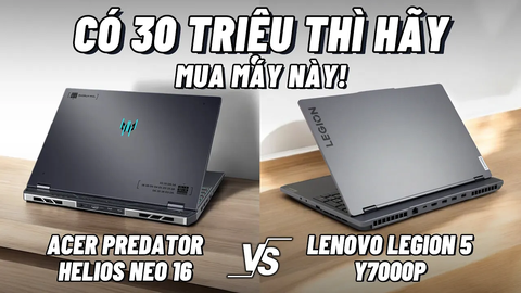 Có 30 triệu hãy mua chiếc máy này ? | So sánh Acer Predator Helios Neo 16 vs Lenovo Legion 5 Y7000P