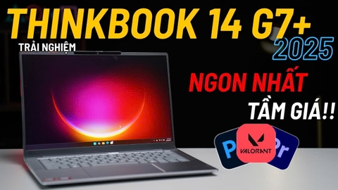 Thinkbook thơm nhất tầm giá cân đa tác vụ tốt không ? | Trải Nghiệm Lenovo Thinkbook 14 G7+ 2025 AI