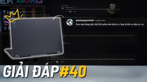 Q&A #40: LOQ không tắt được đèn LED, Xiaoxin 14C quạt chạy liên tục, Y9000P 2024 hay R7000P 2025...