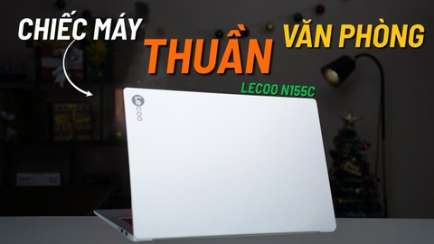 Nếu bạn cần 1 chiếc máy thuần văn phòng thì đây !!!! | Lecoo 14 N155C |