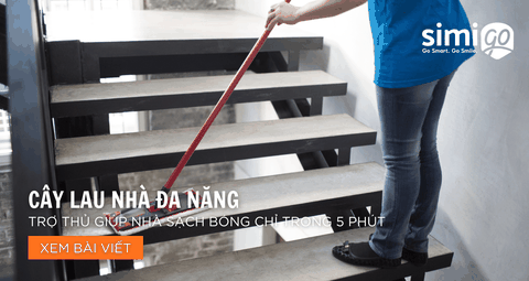 Cây Lau Nhà Đa Năng – Trợ Thủ Giúp Nhà Sạch Bóng Chỉ Trong 5 Phút