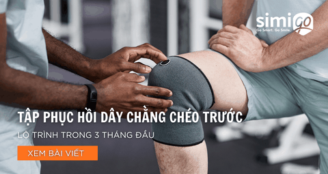 Lộ Trình Tập Phục Hồi Dây Chằng Chéo Trước Trong 3 Tháng Đầu