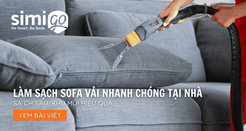 Làm Sạch Sofa Vải Nhanh Chóng Tại Nhà – Sạch Sâu, Khử Mùi Hiệu Quả