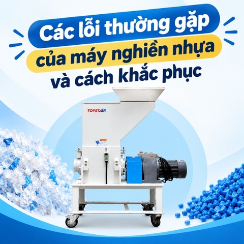 Các lỗi thường gặp của máy nghiền nhựa và cách khắc phục