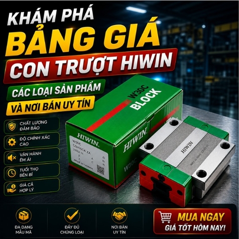 Khám phá bảng giá con trượt HIWIN: Các loại sản phẩm và nơi bán uy tín