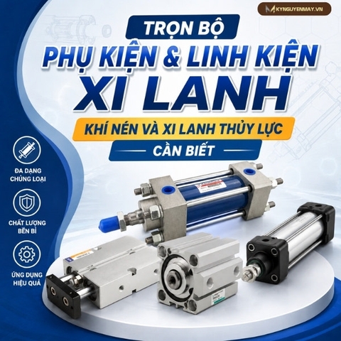Trọn bộ phụ kiện xi lanh khí nén và linh kiện xi lanh thủy lực cần biết