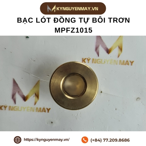 Bạc lót đồng tự bôi trơn MPFZ1015