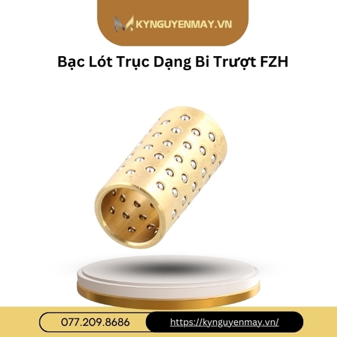 Bạc lót trục dạng bi trượt FZH