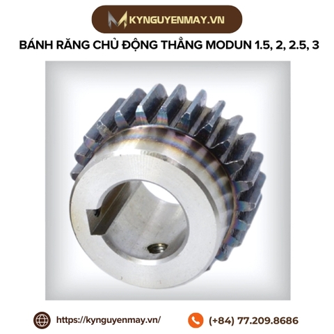 Bánh răng chủ động trụ thẳng cho động cơ modun 1.5, 2, 2.5, 3