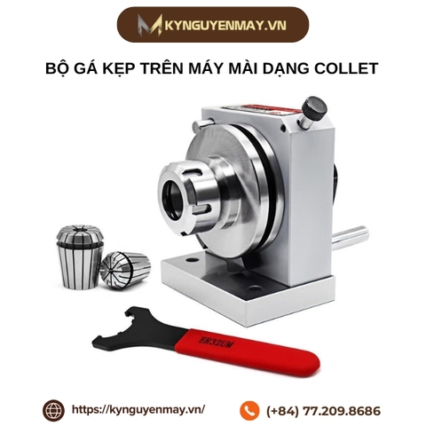 Bộ gá kẹp trên máy mài dạng COLLET