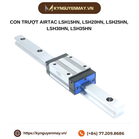 Con trượt AIRTAC LSH15HN, LSH20HN, LSH25HN, LSH30HN, LSH35HN