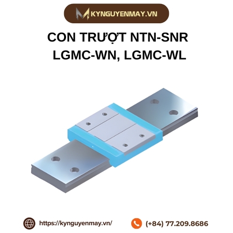 Con trượt NTN-SNR LGMC-W | LGMC-WN, LGMC-WL