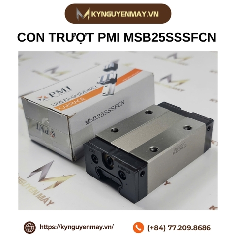 Con trượt PMI MSB25SSSFCN (MSB25)