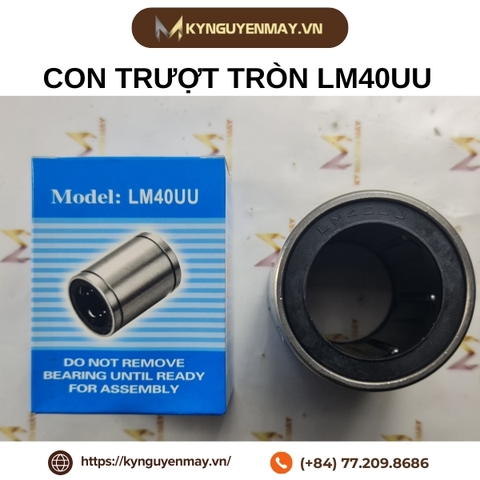 Bạc đạn trượt LM40UU