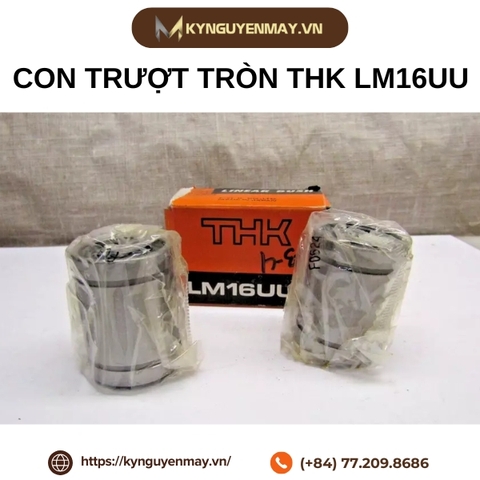 Con trượt tròn THK LM16UU