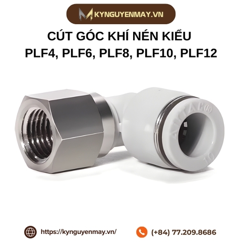 Cút góc khí nén kiểu PLF4, PLF6, PLF8, PLF10, PLF12