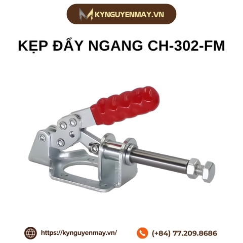 Kẹp đẩy ngang CH-302-FM
