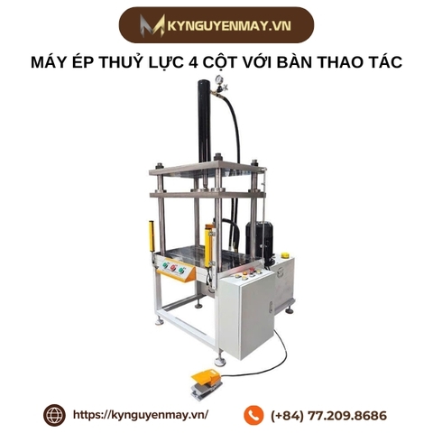 Máy ép thuỷ lưc 4 cột với bàn thao tác