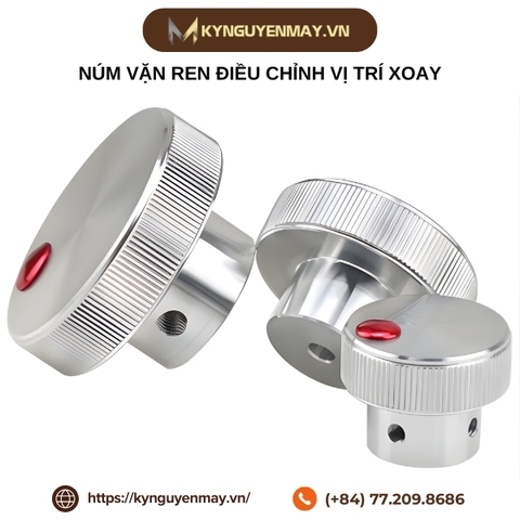 Núm vặn ren điều chỉnh vị trí xoay