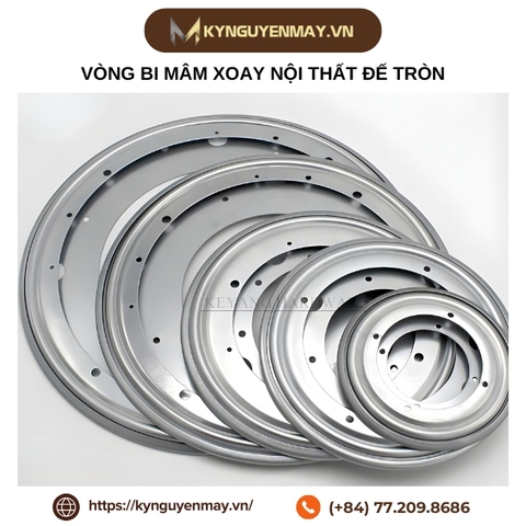 Vòng bi mâm xoay nội thất đế tròn
