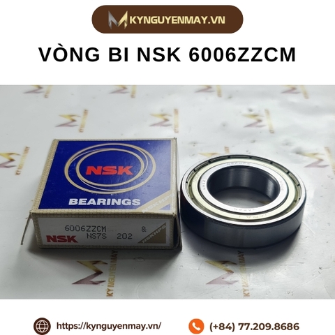 Vòng bi cầu NSK 6006ZZCM