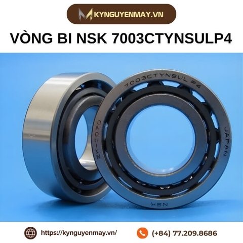 Vòng bi NSK 7003CTYNSULP4 ( Super Precision Angular Contact Bearing)