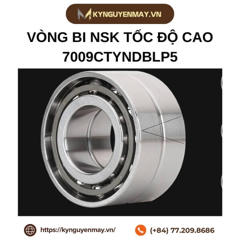 Vòng bi NSK tốc độ cao 7009CTYNDBLP5
