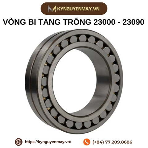 Vòng bi tang trống 23000 – 23090 | 23022 CA/W33C3, 23030 CA/W33C3, 23032 CA/W33C3