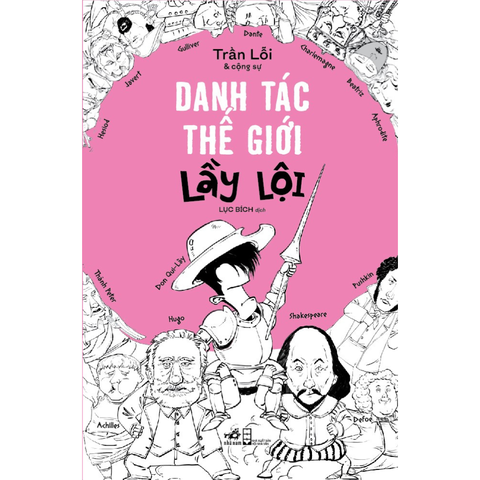 DANH TÁC THẾ GIỚI LẦY LỘI